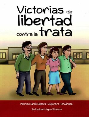 VICTORIAS DE LIBERTAD CONTRA LA TRATA