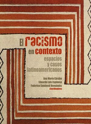 EL RACISMO EN CONTEXTO