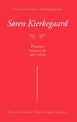 COLECCION PAPELES DE KIERKEGAARD: DIARIOS.
