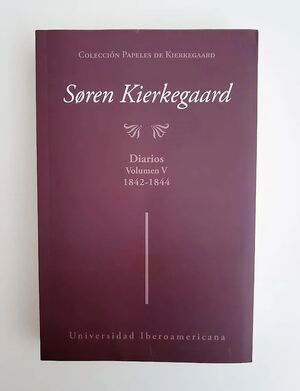 COLECCIÓN DE PAPELES DE KIERKEGAARD: DIARIOS