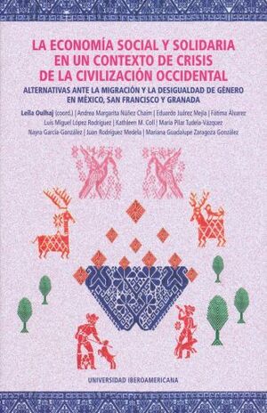 LA ECONOMÍA SOCIAL Y SOLIDARIA EN UN CONTEXTO DE CRISIS DE LA CIVILIZACIÓN OCCIDENTAL