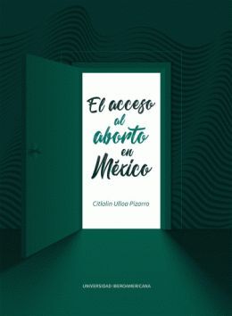 EL ACCESO AL ABORTO EN MÉXICO