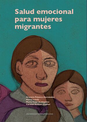 SALUD EMOCIONAL PARA MUJERES MIGRANTES