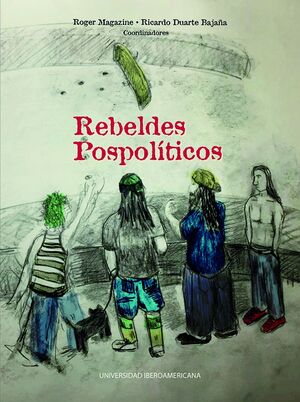 REBELDES POSPOLÍTICOS