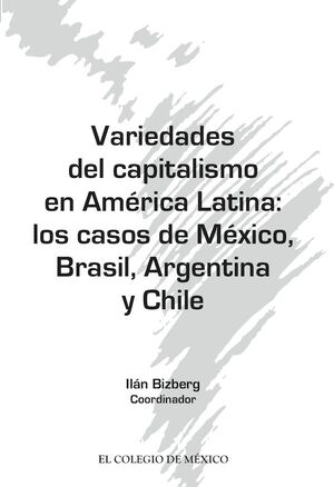 VARIEDADES DEL CAPITALISMO EN AMÉRICA LATINA