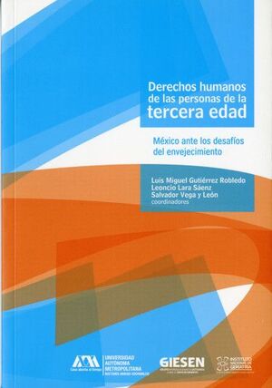 DERECHOS HUMANOS DE LAS PERSONAS DE LA TERCERA EDAD