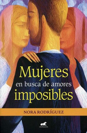 MUJERES EN BUSCA DE AMORES IMPOSIBLES