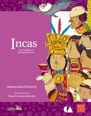 INCAS. LOS INDÍGENAS DE SUDAMERICA I