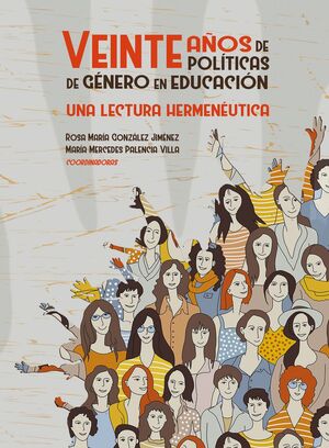 VEINTE AÑOS DE POLÍTICAS DE GÉNERO EN EDUCACIÓN, UNA LECTURA HERMENEÚTICA