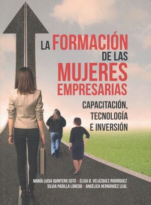 LA FORMACIÓN DE LAS MUJERES EMPRESARIAS