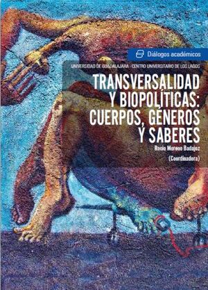 TRANSVERSALIDAD Y BIOPOLÍTICAS: CUERPOS, GÉNEROS Y SABERES