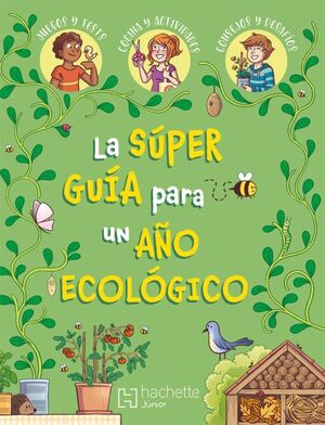 LA SÚPER GUÍA PARA UN AÑO ECOLÓGICO