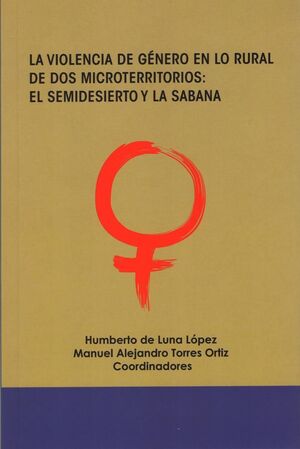 LA VIOLENCIA DE GENERO EN LO RURAL DE DOS MICROTERRITORIOS