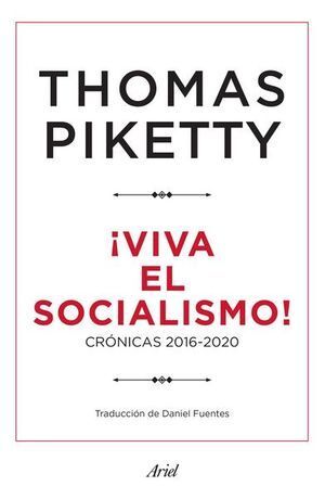 ¡VIVA EL SOCIALISMO!