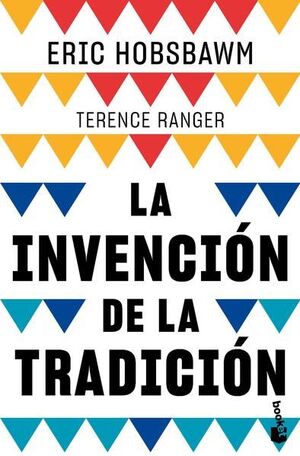 LA INVENCIÓN DE LA TRADICIÓN