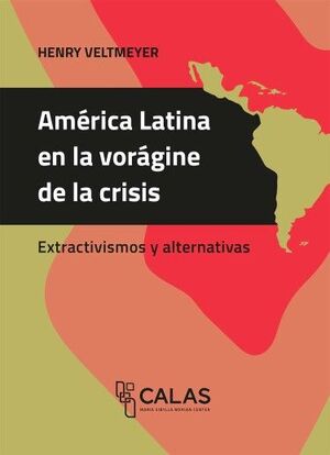 AMERICA LATINA EN LA VORAGINE DE LA CRISIS