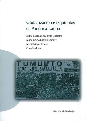 GLOBALIZACIÓN E IZQUIERDAS EN AMÉRICA LATINA