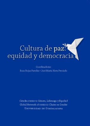 CULTURA DE PAZ: EQUIDAD Y DEMOCRACIA