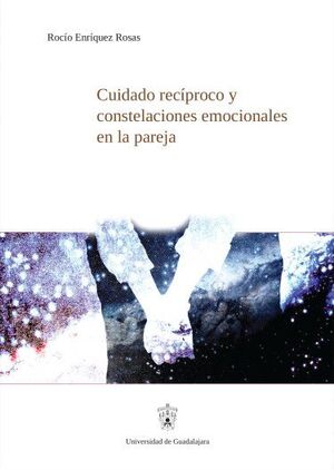 CUIDADO RECÍPROCO Y CONSTELACIONES EMOCIONALES