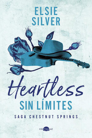 HEARTLESS: SIN LÍMITES (SAGA CHESTNUT SPRINGS 2)