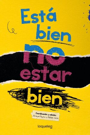 ESTÁ BIEN NO ESTAR BIEN