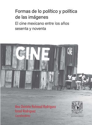 FORMAS DE LO POLÍTICO Y POLÍTICA DE LAS IMÁGENES