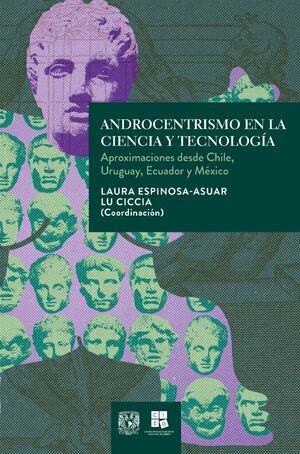 ANDROCENTRISMO EN LA CIENCIA Y TECNOLOGÍA
