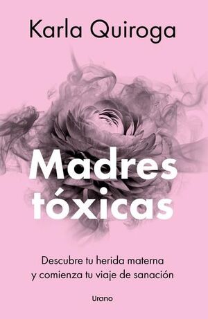 MADRES TÓXICAS