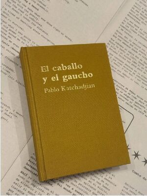 EL CABALLO Y EL GAUCHO