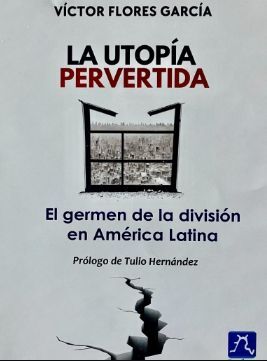 LA UTOPÍA PERVERTIDA