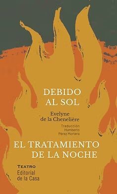 DEBIDO AL SOL Y EL TRATAMIENTO DE LA NOCHE
