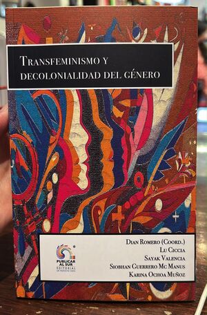 TRANSFEMINISMO Y DECOLONIALIDAD DE GÉNERO