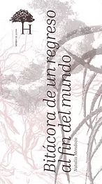 BITÁCORA DE UN REGRESO AL FIN DEL MUNDO