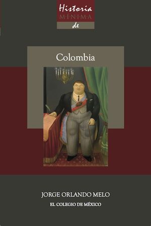 HISTORIA MÍNIMA DE COLOMBIA