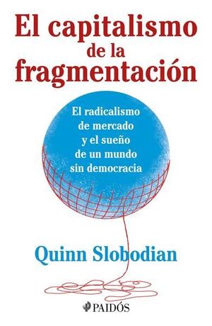 EL CAPITALISMO DE LA FRAGMENTACIÓN