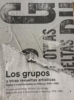 LOS GRUPOS Y OTRAS REVUELTAS ARTÍSTICAS