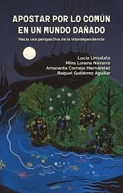 APOSTAR POR LO COMÚN EN UN MUNDO DAÑADO