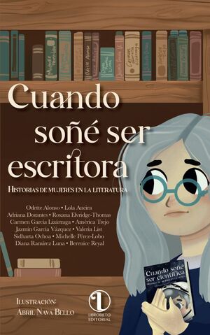 CUANDO SOÑÉ SER ESCRITORA