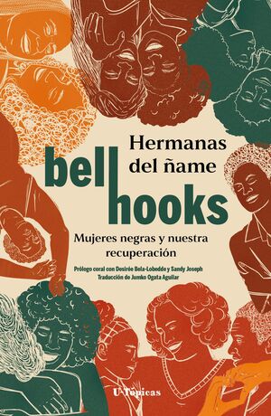 HERMANAS DEL ÑAME: MUJERES NEGRAS Y NUESTRA RECUPERACIÓN