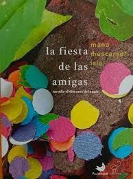 LA FIESTA DE LAS AMIGAS