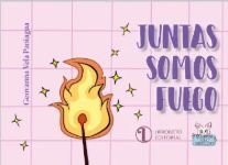 JUNTAS SOMOS FUEGO