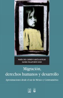 MIGRACIÓN, DERECHOS HUMANOS Y DESARROLLO