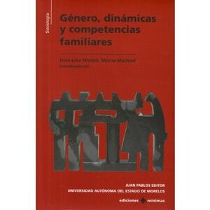 GÉNERO, DINÁMICAS Y COMPETENCIAS FAMILIARES.