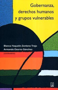 GOBERNANZA, DERECHOS HUMANOS Y GRUPOS VULNERABLES