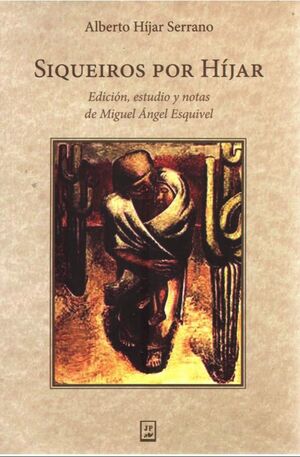 SIQUEIROS POR HÍJAR