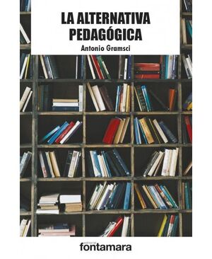 LA ALTERNATIVA PEDAGOGICA