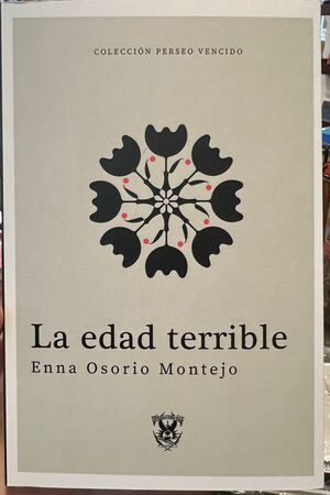 LA EDAD TERRIBLE