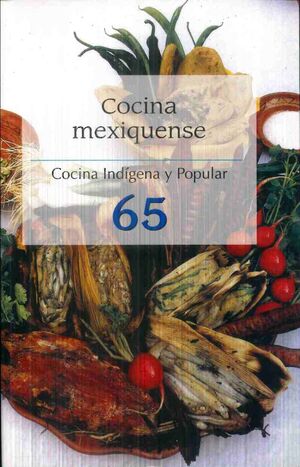 COCINA MEXIQUENSE, COCINA INDIGENA POPULAR 65