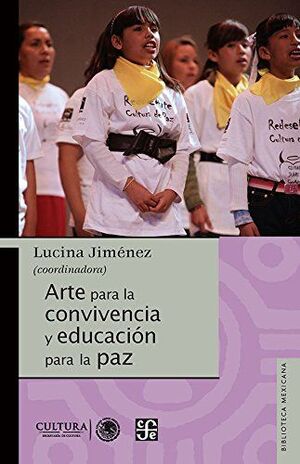 ARTE PARA LA CONVIVENCIA Y EDUCACIÓN PARA LA PAZ