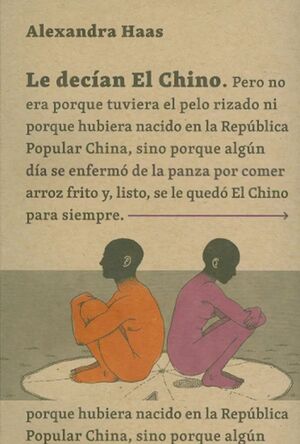 LE DECÍAN EL CHINO